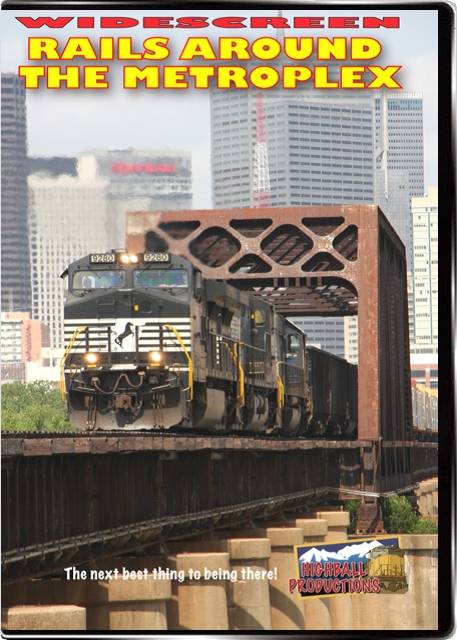 Rails Around the Metroplex - BNSF  Union Pacific  Amtrak DVD Highball Productions RTMW