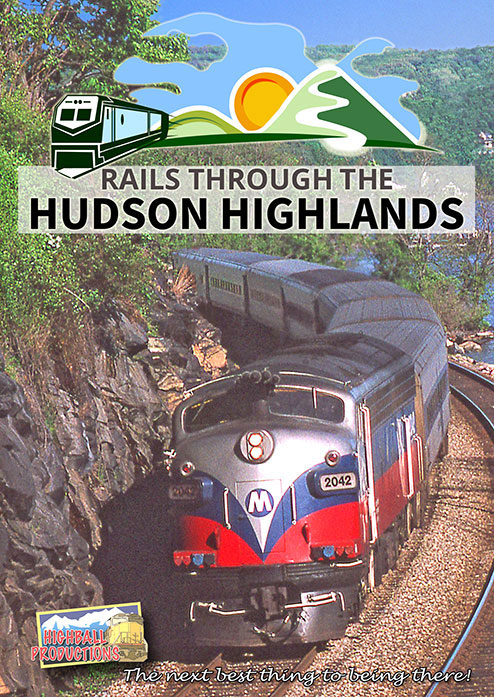 Rails Through the Hudson Highlands DVD Highball Productions RTTHH-DVD