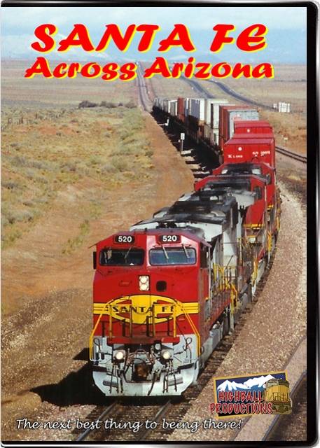 Santa Fe across Arizona DVD Highball Productions SFAA