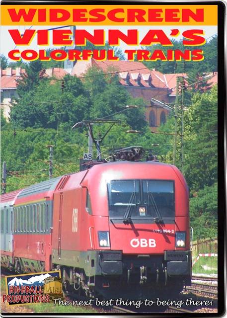 Viennas Colorful Trains DVD Highball Productions VCTW