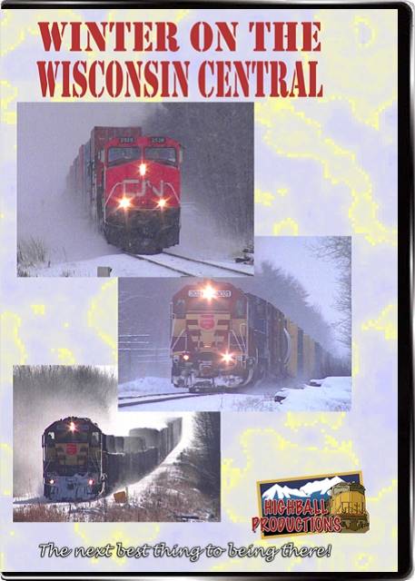 Winter on the Wisconsin Central DVD Highball Productions WWIS-DVD