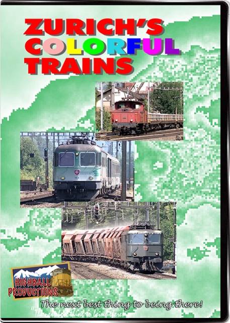 Zurichs Colorful Trains DVD Highball Productions ZCT