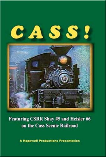 Cass Shay No 5 &  No 6 on the Cass Scenic DVD Hopewell Productions HV-456