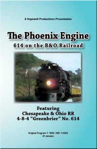 614 on the B&O - The Phoenix Engine Hopewell Productions HV-614B