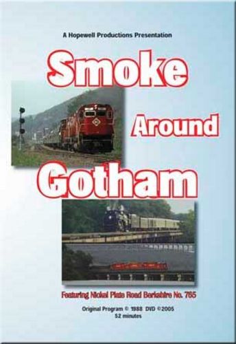 Smoke Around Gotham Nickel Plate 765 DVD Hopewell Productions HV-765NJ