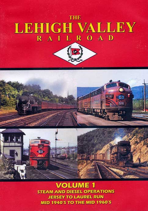The Lehigh Valley Railroad Volume 1 DVD John Pechulis Media LVRRV1