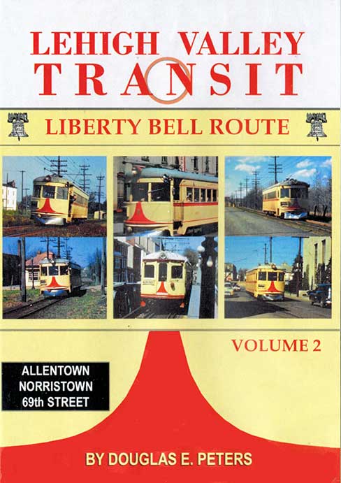 Lehigh Valley Transit Liberty Bell Route Vol 2 DVD John Pechulis Media LVTV2