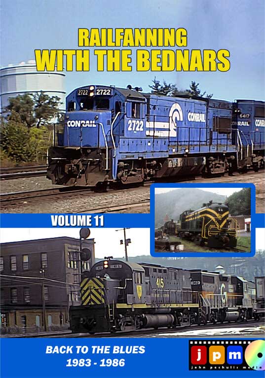 Railfanning with the Bednars Volume 11 DVD John Pechulis Media RFWTBV11