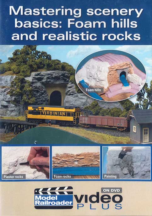 Mastering scenery basics: Foam hills and realistic rocks DVD Kalmbach Publishing 15301