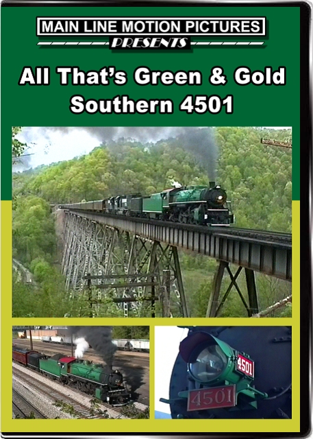 All Thats Green and Gold - Southern 4501 DVD Main Line Motion Pictures ML4501