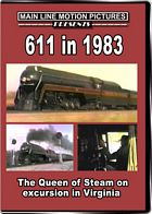 611 in 1983 - The Queen of Steam on Excursion in Virginia DVD