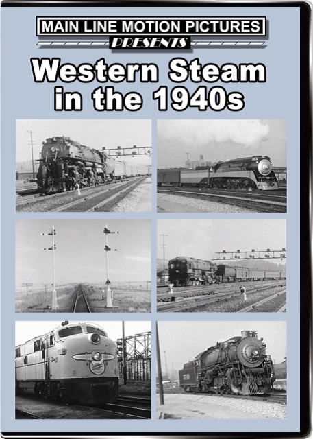 Western Steam in the 1940s DVD Main Line Motion Pictures MLWS