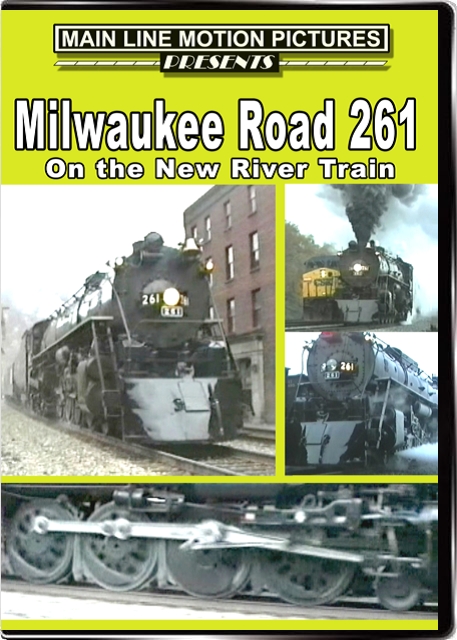Milwaukee Road 261 on the New River Train DVD Main Line Motion Pictures ML261