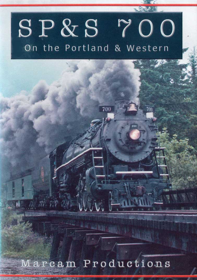 SP&S 700 On the Portland & Western DVD Marcam Productions SPS700PW 857670005060