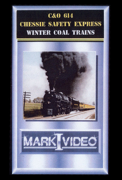C&O 614 Chessie Safety Express Winter Coal Trains DVD Mark I Video M1COCH