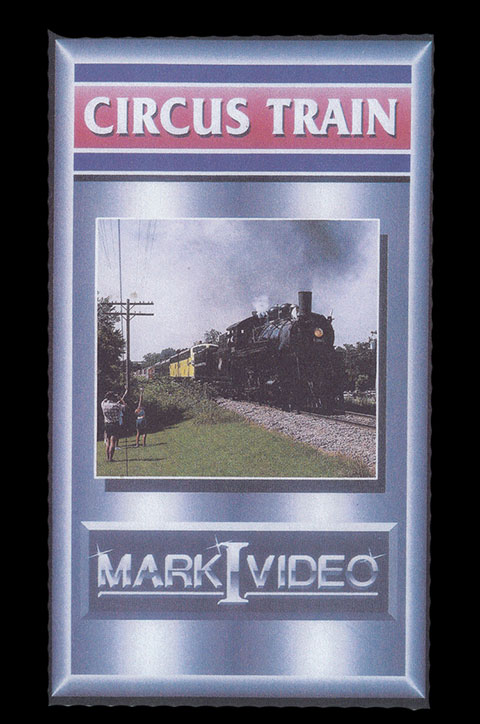 Circus Train DVD Mark I Video M1CIRC