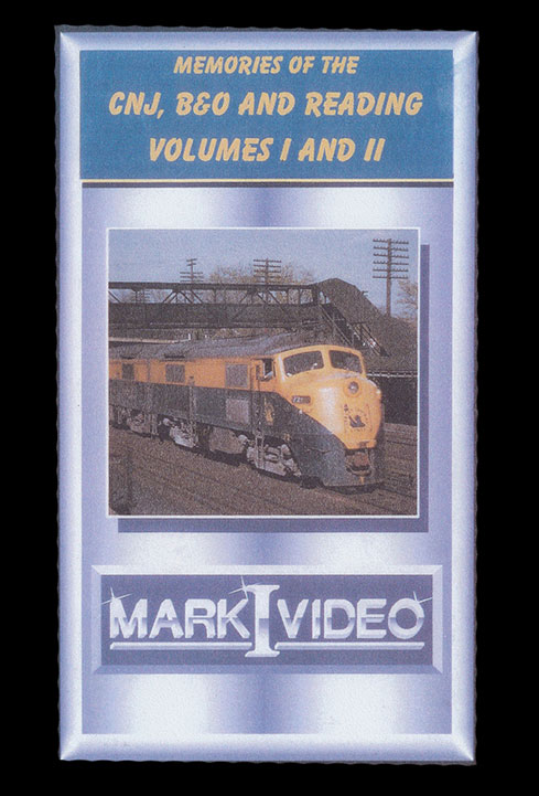 Memories of the CNJ B&O and Reading Vols 1 and 2 DVD Mark I Video M1MCNJ