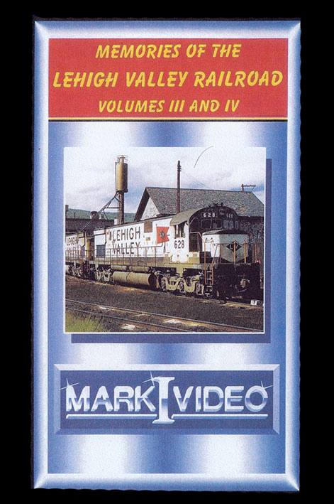 Memories of the Lehigh Valley Railroad Vols 3 & 4 DVD Mark I Video M1LV34