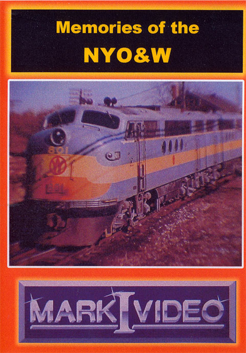 Memories of the New York Ontario and Western DVD Mark I Video M1NYOW
