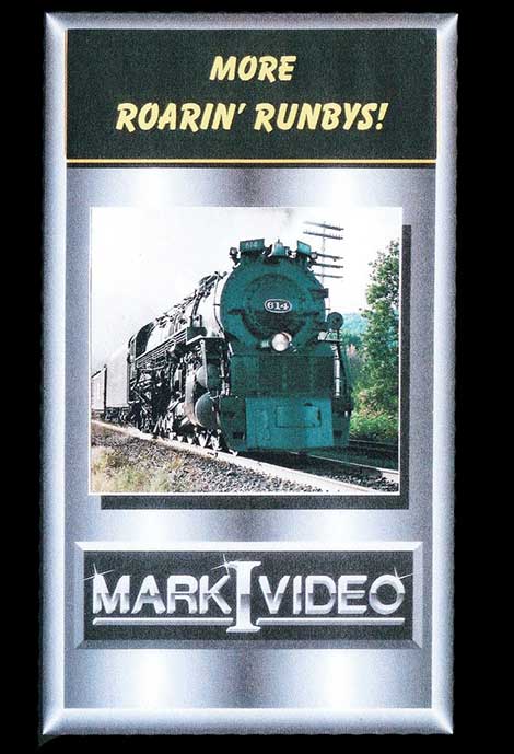 More Roarin Runbys Steam in the Northeast and South DVD Mark I Video MIMRRS