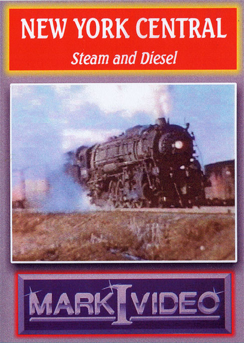New York Central Steam and Diesel DVD Mark I Video M1NYCS