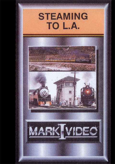 Steaming to Los Angeles DVD Mark I Video M1S2LA