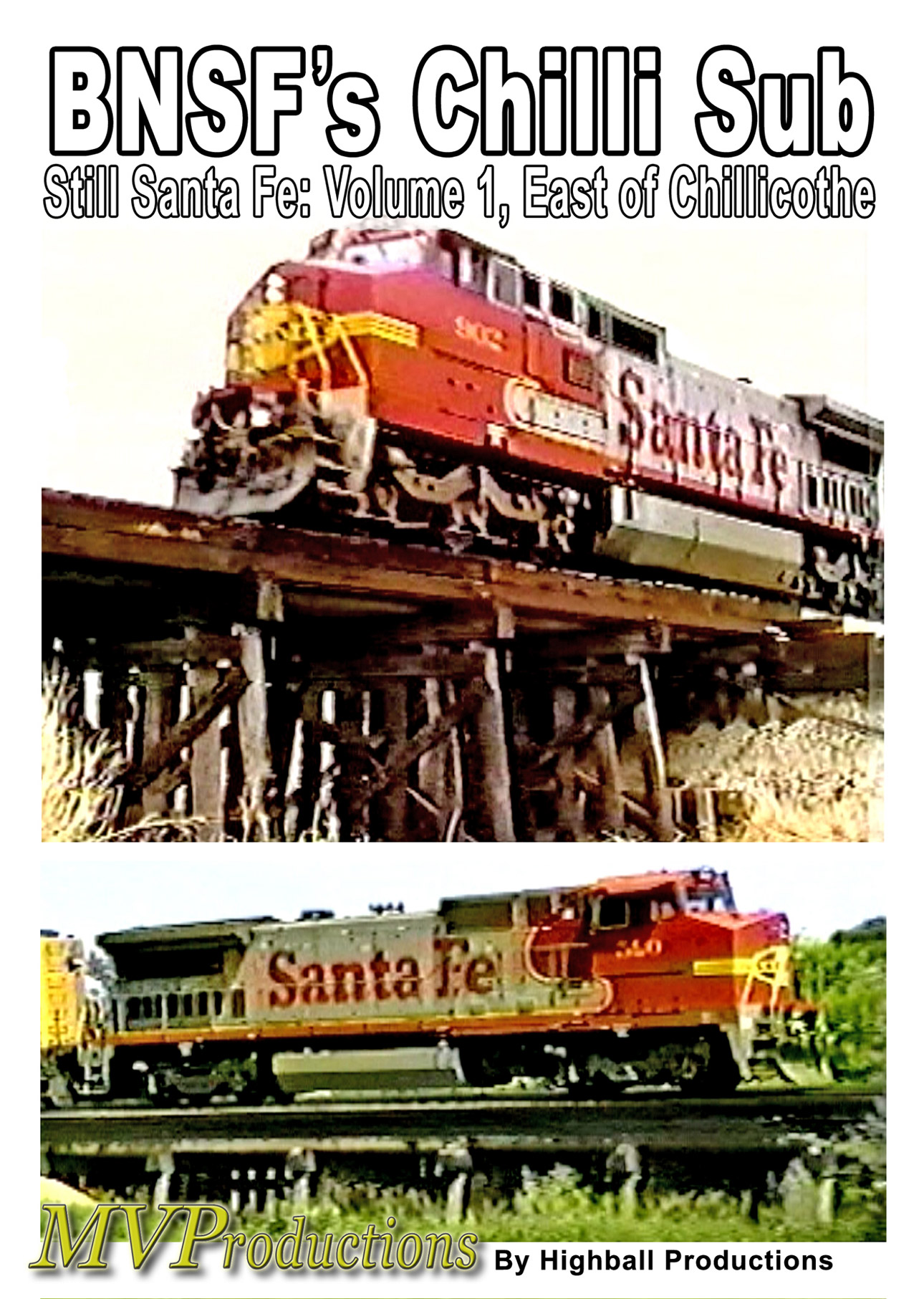 BNSF Chillicothe Sub: Still Santa Fe Volume 1, East of Chillicothe Midwest Video Productions MVCHIL1 601577880127