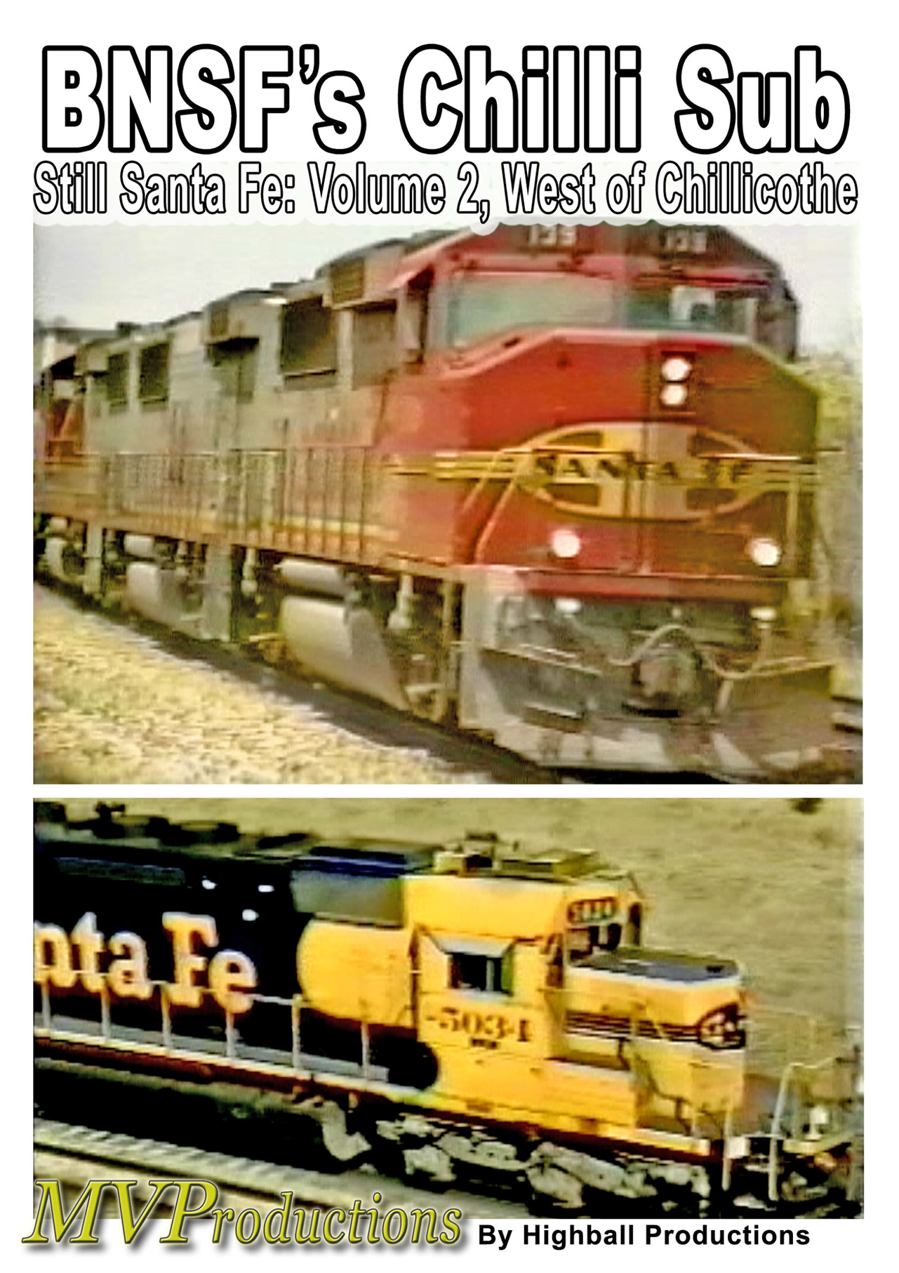 BNSF Chillicothe Sub: Still Santa Fe Volume 2, West of Chillicothe Midwest Video Productions MVCHIL2 601577880134