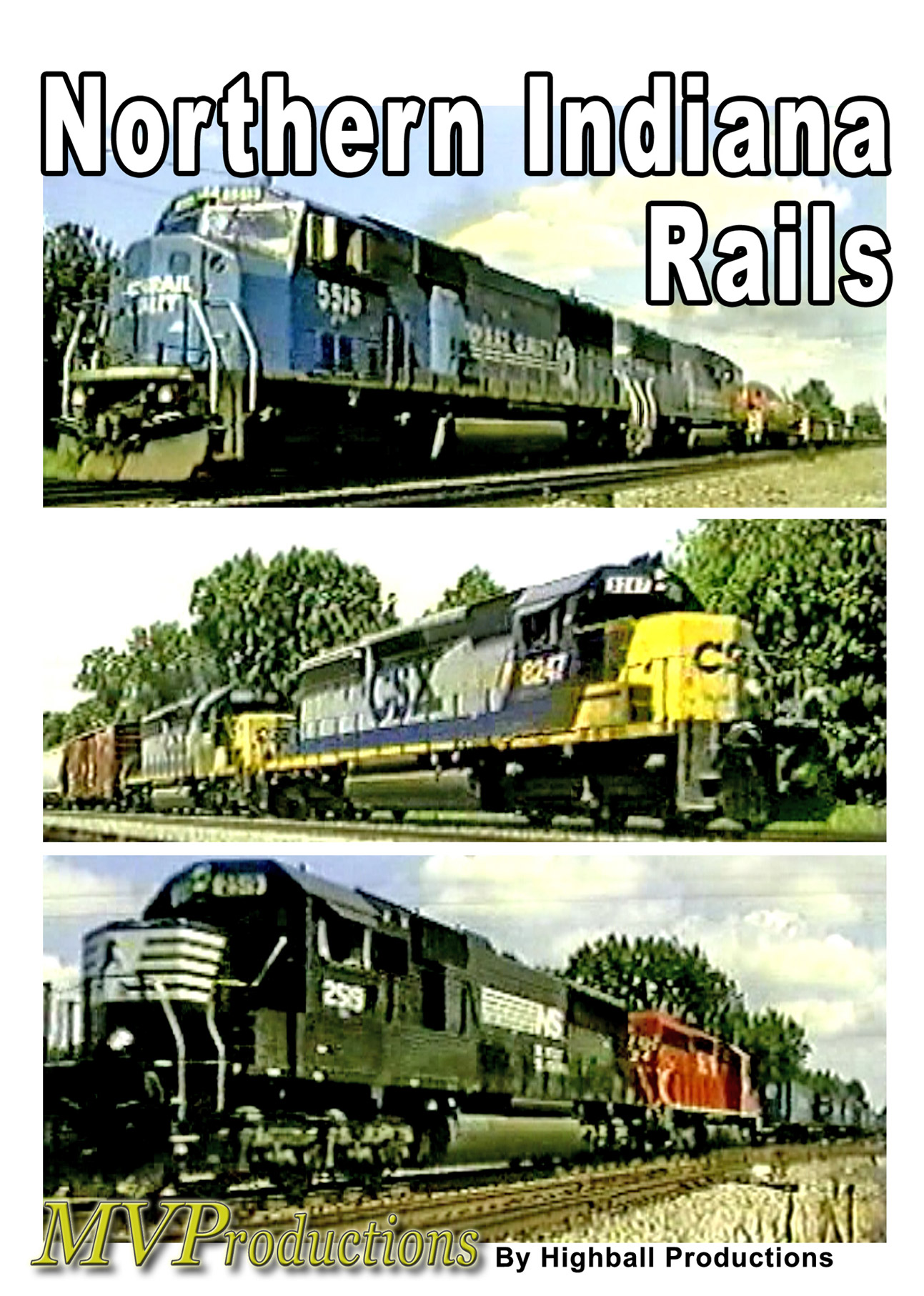 Northern Indiana Rails Midwest Video Productions MVNIR 601577880264