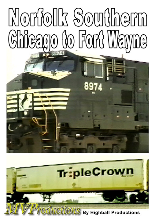 Norfolk Southern Chicago to Fort Wayne Midwest Video Productions MVNSCFW 601577880257