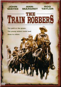 Movie: The Train Robbers (1973) John Wayne Ann-Margaret Misc Producers 69226 085391158677