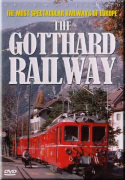 Gotthard Railway - The Most Spectacular Railways of Europe Series Misc Producers AWA199 881482319992