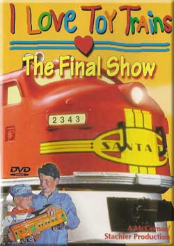 I Love Toy Trains - The Final Show TM Books and Video TM-ILTTFINAL 780484635539