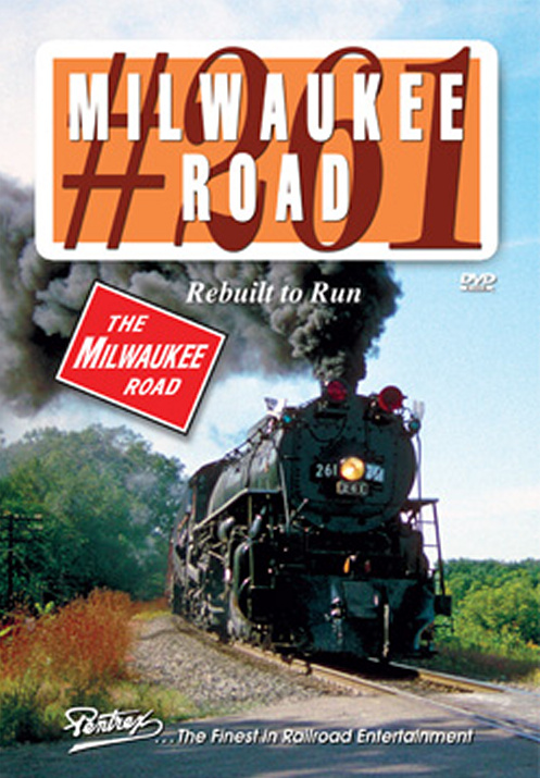 Milwaukee Road 261 Rebuilt to Run DVD Pentrex 261-DVD 748268006074