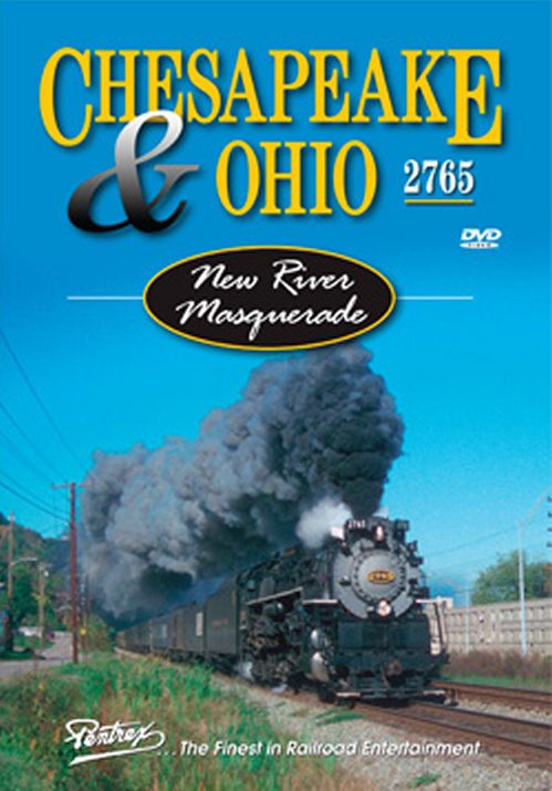 Chesapeake & Ohio 2765 - New River Masquerade DVD Pentrex 2765-DVD 748268005749