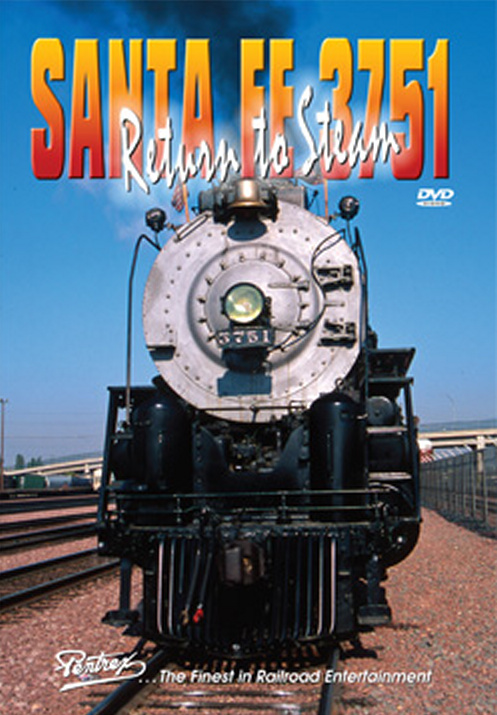 Santa Fe 3751 Return to Steam DVD Pentrex 3751-DVD 748268005862
