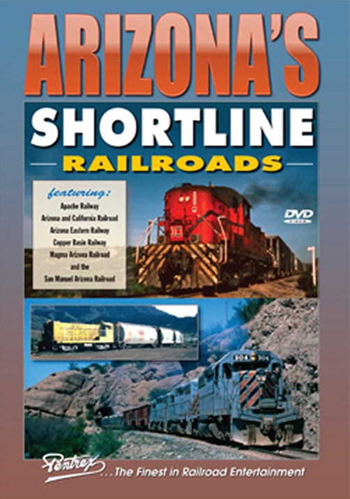 Arizonas Shortline Railroads DVD Pentrex ASHORT-DVD 748268005893
