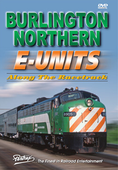 Burlington Northern E-Units DVD Pentrex BNE-DVD 748268005244