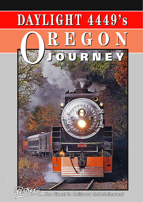 Daylight 4449s Oregon Journey DVD Pentrex 4449ORE-DVD 634972955329
