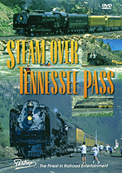 Steam Over Tennessee Pass DVD Pentrex SOTP-DVD 748268004803
