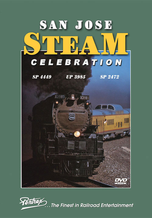 San Jose Steam Celebration 4449 2472 3985 DVD Pentrex NRHS92-DVD