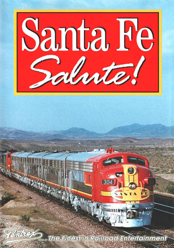 Santa Fe Salute - Super Chief - Cab Ride DVD Pentrex SFS-DVD