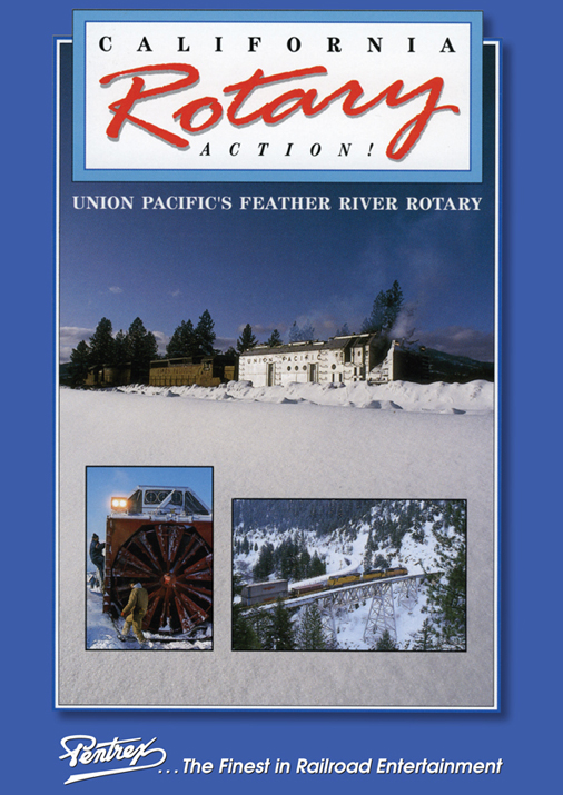 California Rotary Action UPs Feather River Rotary DVD Pentrex UPSNOW-DVD 748268006487