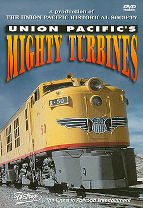 Union Pacifics Mighty Turbines DVD Pentrex UPT-DVD 748268004490