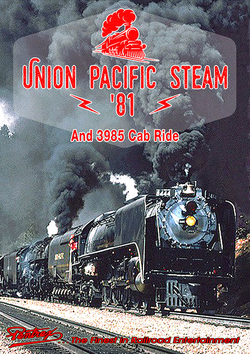 Union Pacific Steam 81 and 3985 Cab Ride DVD Pentrex VR009-DVD 634972962914