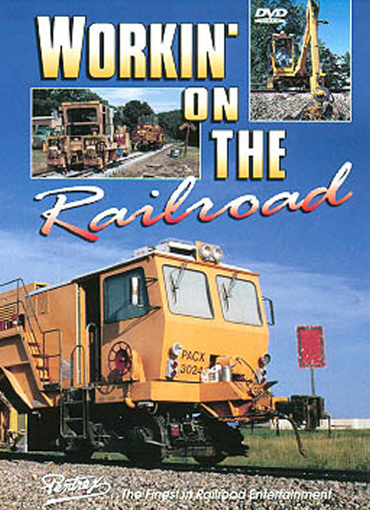 Workin On The Railroad DVD Pentrex WOTR-DVD 748268004216