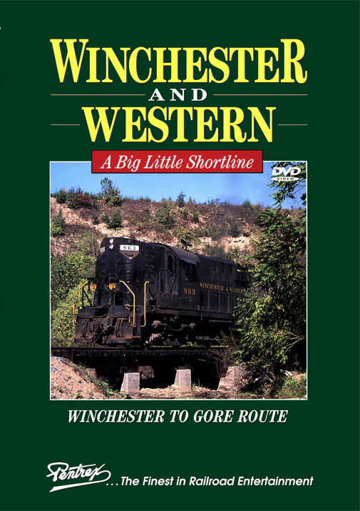 Winchester and Western A Big Little Shortline DVD Pentrex WW-DVD 748268006593