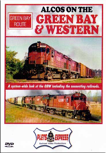 Alcos on the Green Bay & Western DVD Plets Express 004GBW