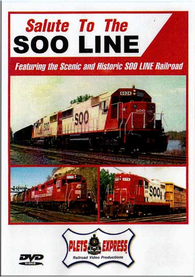 Salute to the Soo Line DVD Plets Express 015SSOO