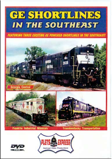 GE Shortlines in the Southeast DVD Plets Express 064GESE